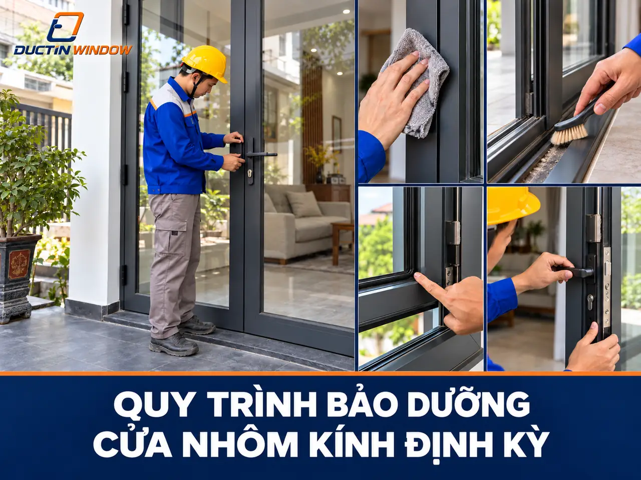 Quy trình bảo dưỡng cửa nhôm kính định kỳ